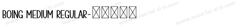 Boing Medium Regular字体转换